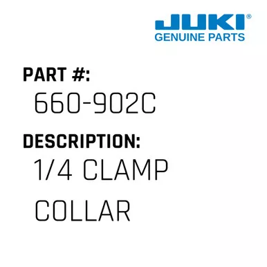 1/4" Clamp Collar - Juki #660-902C