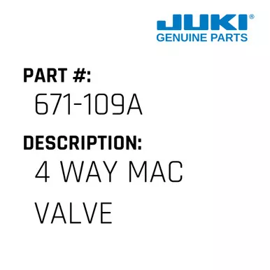 4 Way Mac Valve - Juki #671-109A