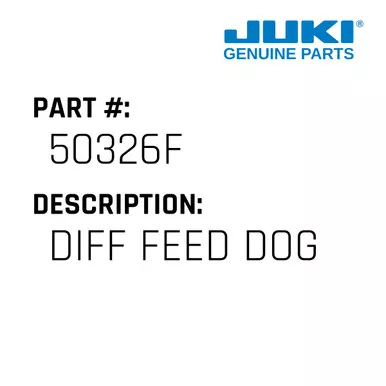 Diff Feed Dog - Juki #50326F