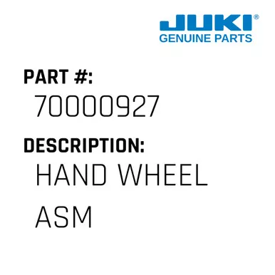Hand Wheel Asm - Juki #70000927