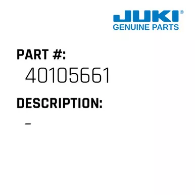 - - Juki #40105661
