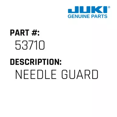 Needle Guard - Juki #53710