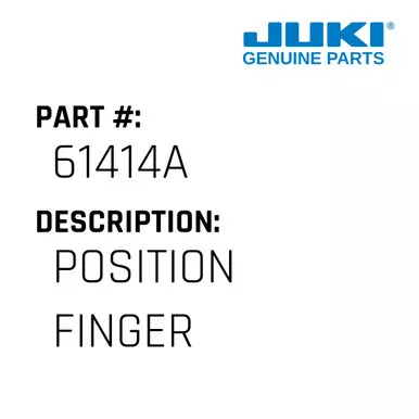 Position Finger - Juki #61414A