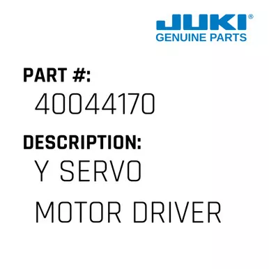 Y Servo Motor Driver - Juki #40044170