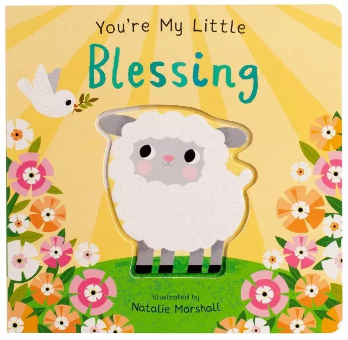 You're My Little Blessing Illustrated by Natalie Marshal