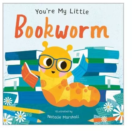 YOU'RE MY LITTLE BOOKWORM