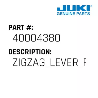 Zigzag Lever Rear - Juki #40004380