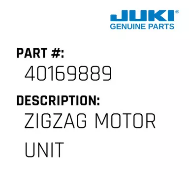 Zigzag Motor Unit - Juki #40169889