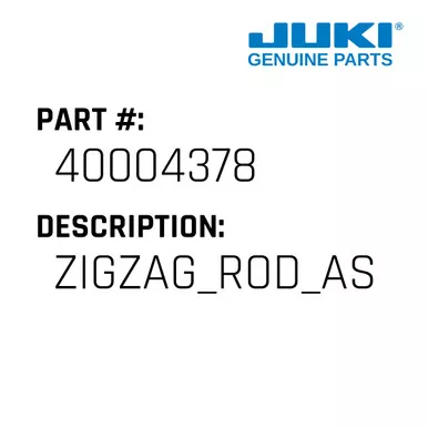 Zigzag Rod Asm - Juki #40004378