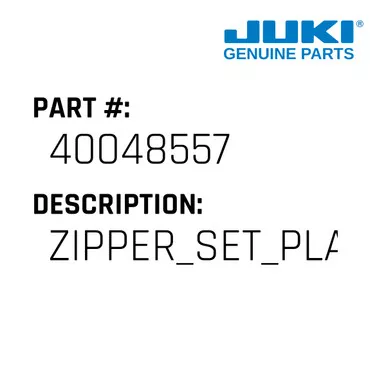 Zipper Set Plate - Juki #40048557